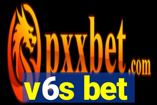 v6s bet